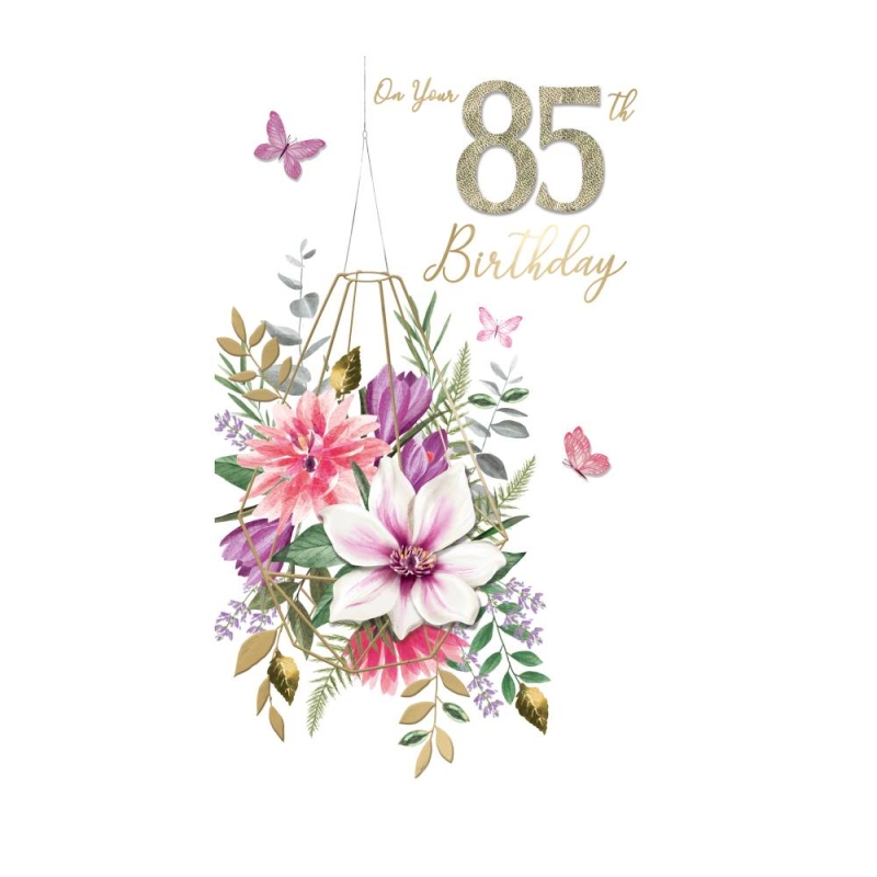 85th Hanging Basket of Flowers - Birthday Card