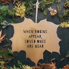 Gold Leaf Quote When Robins Appear