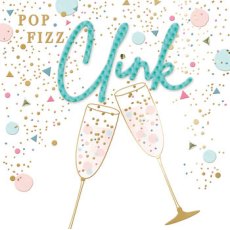 Pop Fizz Clink Champagne Birthday Card
