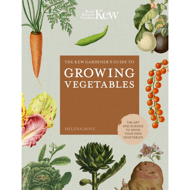 Kew Gardener's Guide To Growing Vegetables. 