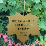 Gold To Plant A Garden Audrey Hepburn
