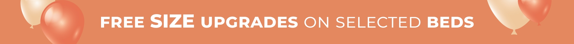 Free Size Upgrades Beds